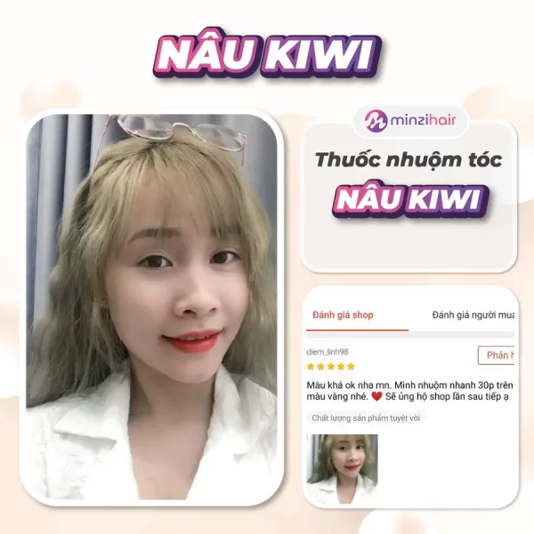 Feedback khách hàng sử dụng thuốc nhuộm tóc nâu kiwi - 1
