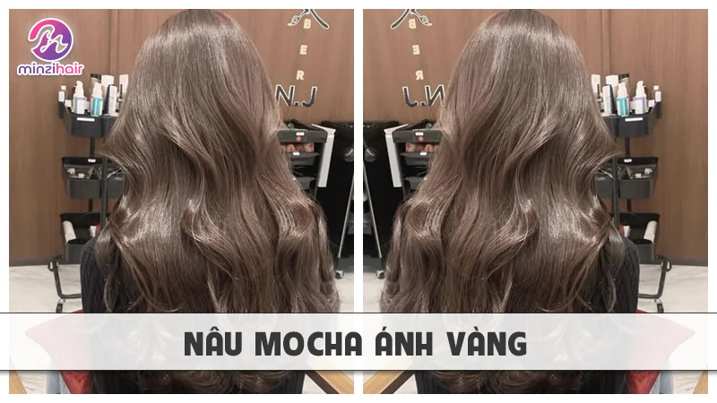 Tóc màu nâu mocha ánh vàng
