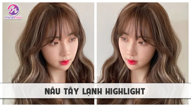 Nâu tây lạnh highlight