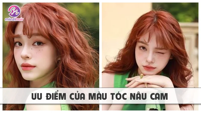 Ưu điểm của màu tóc nâu cam